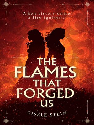 cover image of The Flames That Forged Us
